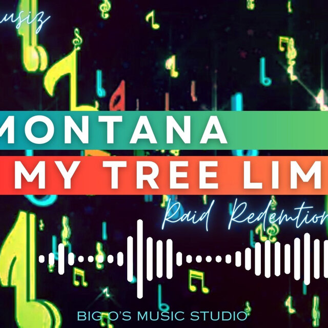 Climb My Tree Limb (feat. Montana)