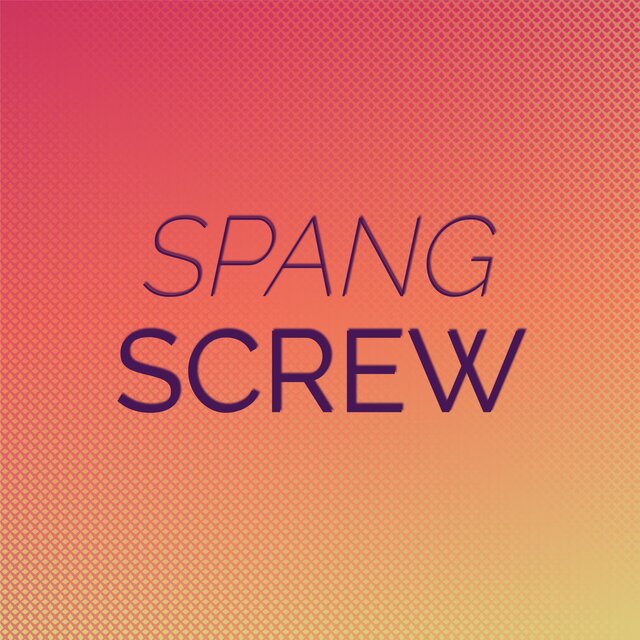 Spang Screw
