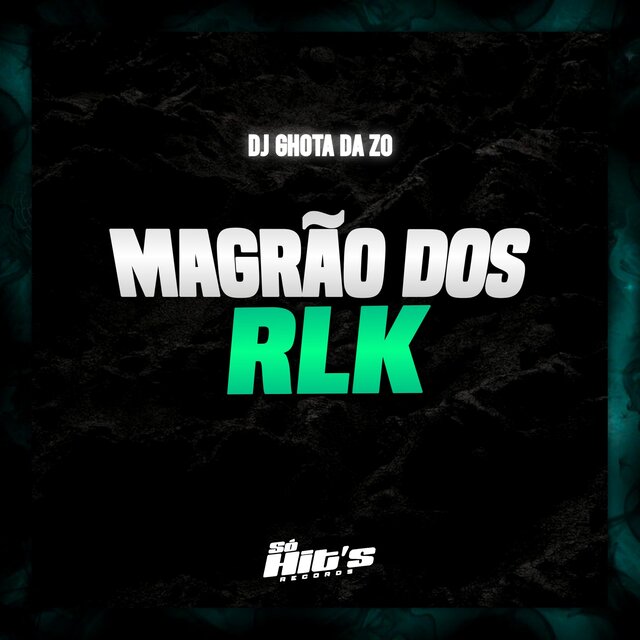 Magrão Dos Rlk