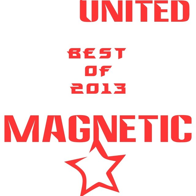 Best Of 2013 Magnetic United