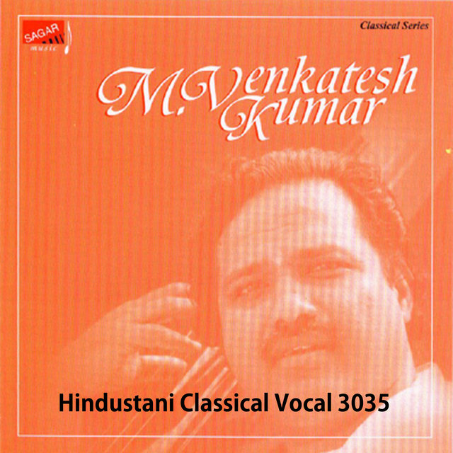 Hindustani Classical Vocal, Vol. 3035