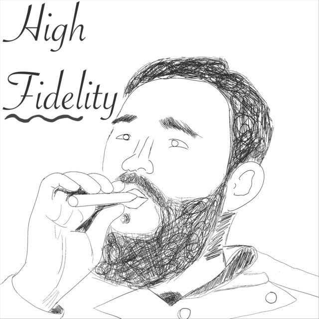 High Fidelity