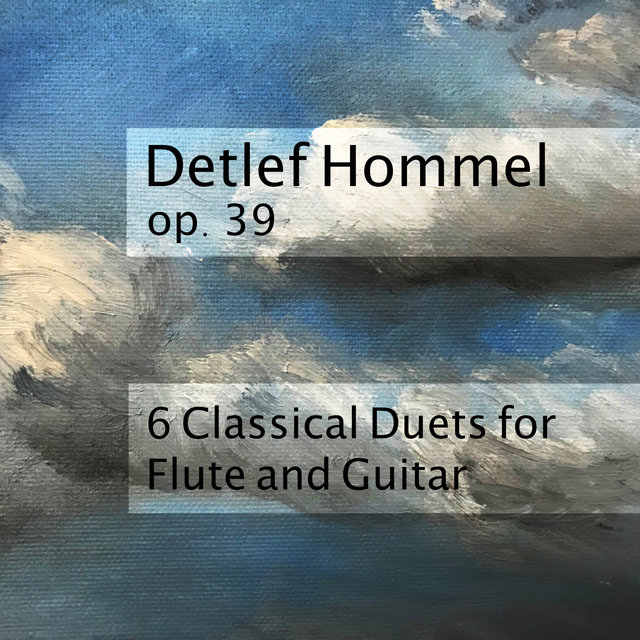 6 Classical Duets for Flute and Guitar Op. 39