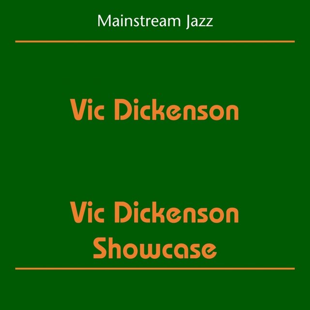 Mainstream Jazz (Vic Dickenson Showcase)