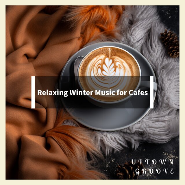 Relaxing Winter Music for Cafes