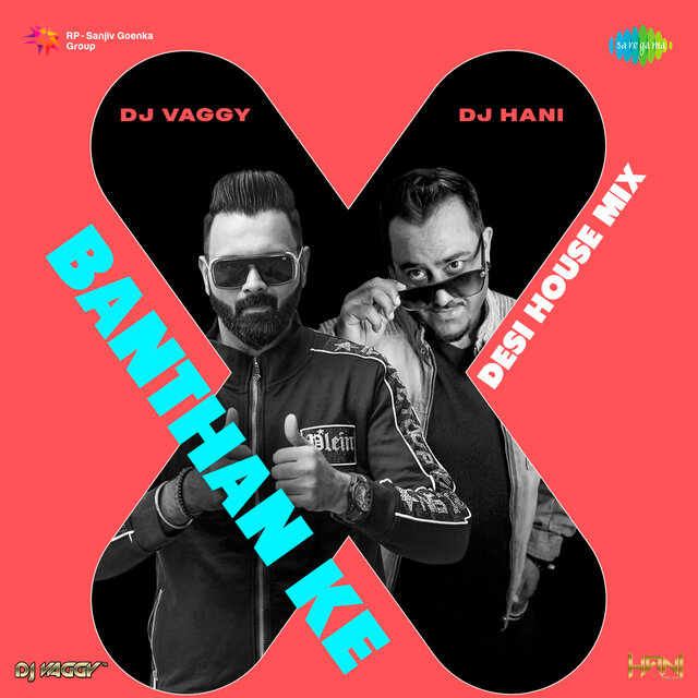 Banthan Ke (Desi House Mix)
