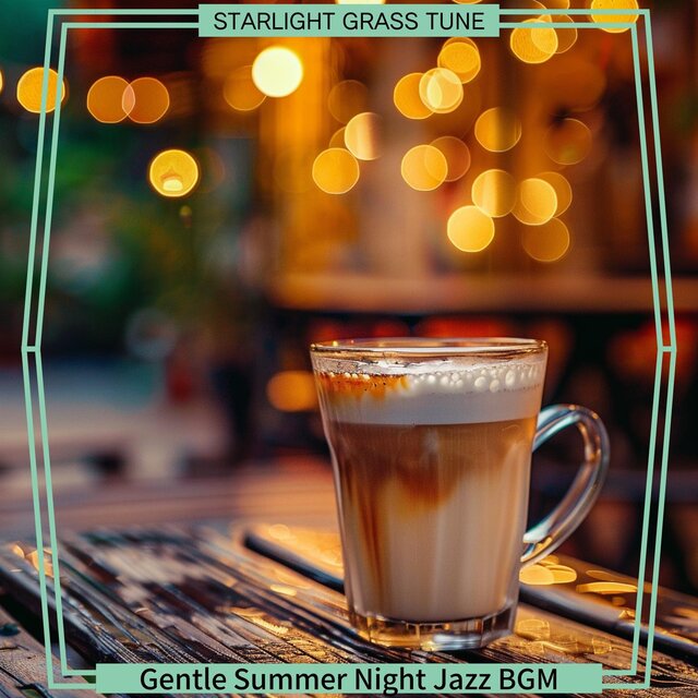 Gentle Summer Night Jazz Bgm