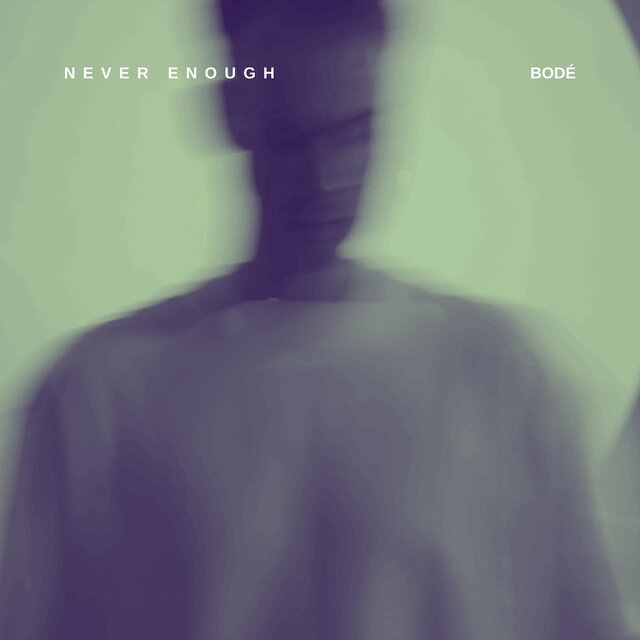 Never Enough
