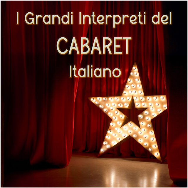 I grandi interpreti del cabaret italiano
