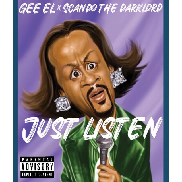 Just Listen (feat. Scando The Darklord)