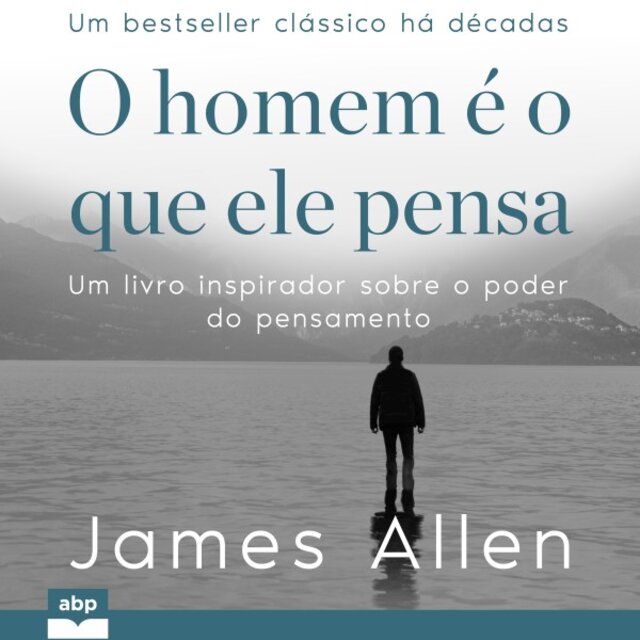 O Homem É o Que Ele Pensa