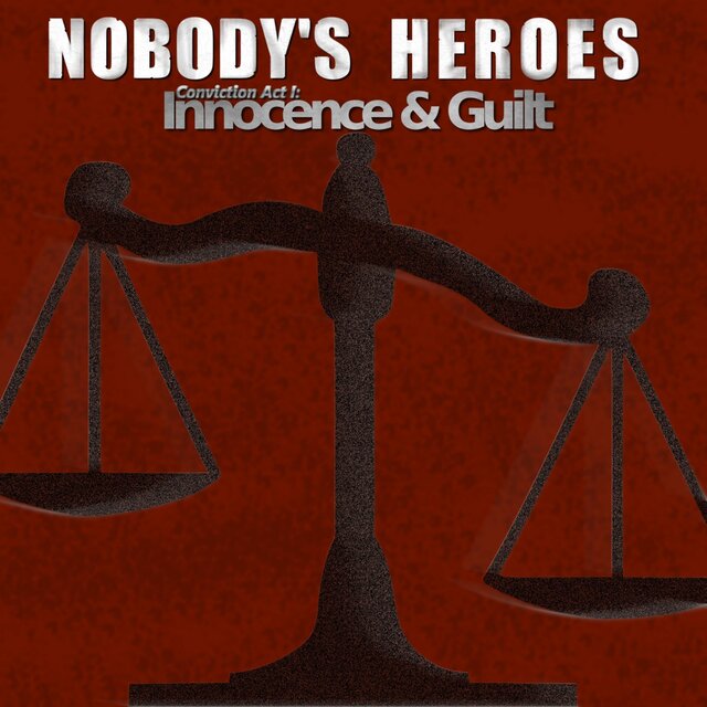 Conviction Pt.I - Innocence and Guilt