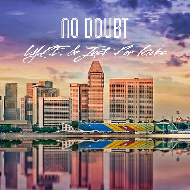 No Doubt (feat. Just For Kicks)