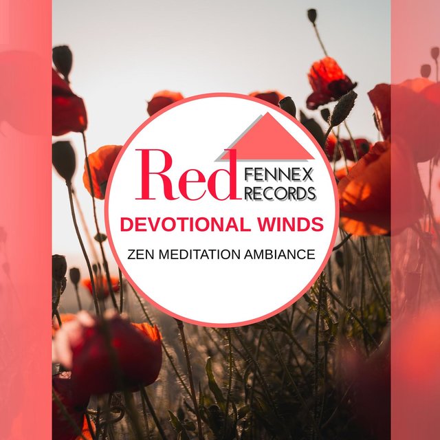 Devotional Winds - Zen Meditation Ambiance