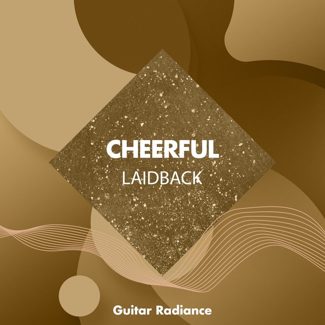 zZz Cheerful Laidback Guitar Radiance zZz