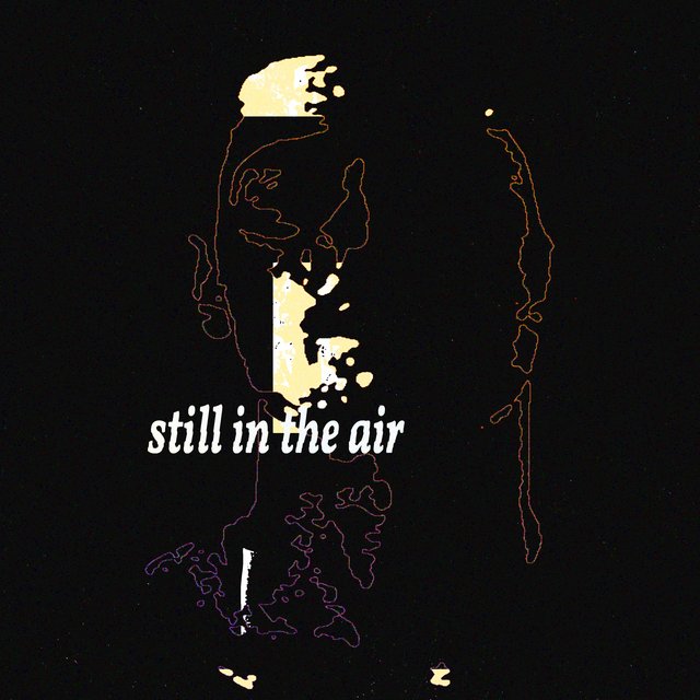 Still in the Air