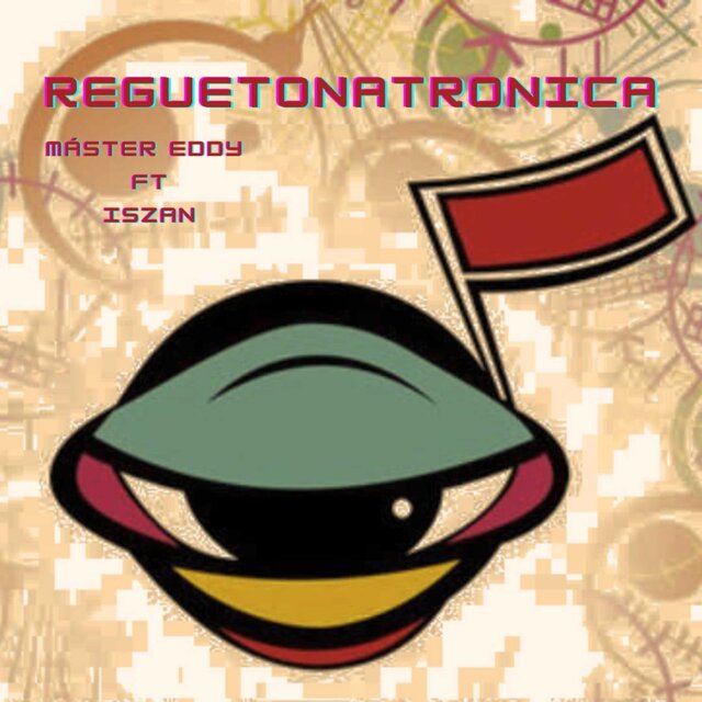 Reguetonatronica