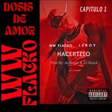 Hacertelo (feat. Leroy El De La Moña)
