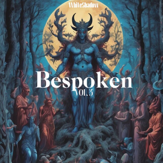 Bespoken, Vol. 3
