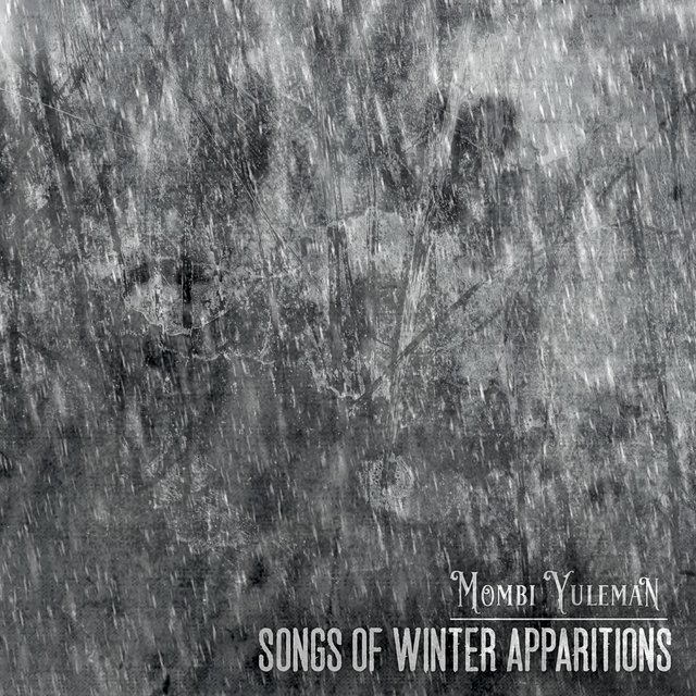 Songs of Winter Apparitions