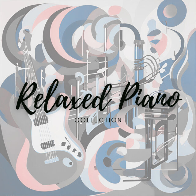 Relaxed Piano Collection