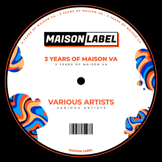 3 YEARS OF MAISON VA