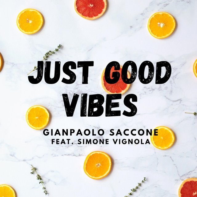 Just Good Vibes