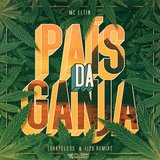 Pais Da Ganja