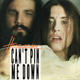 Can't Pin Me Down