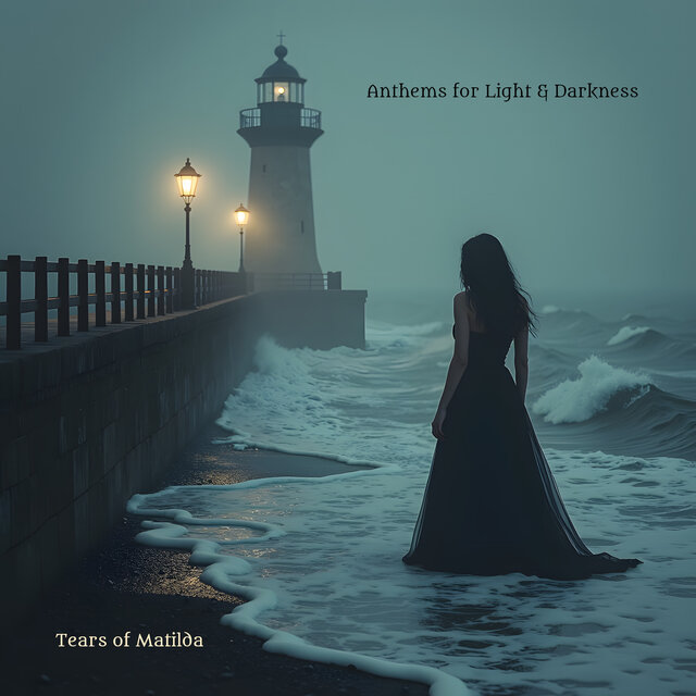 Anthems for Light & Darkness