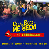 Cala a Boca e Me Beija