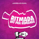 Ritmada Off Pra Romance