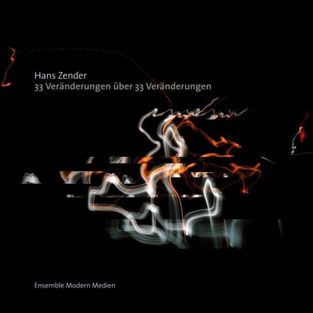 Zender: 33 Veränderungen über 33 Veränderungen (Eine komponierte Interpretation von Beethovens Diabelli-Variationen)