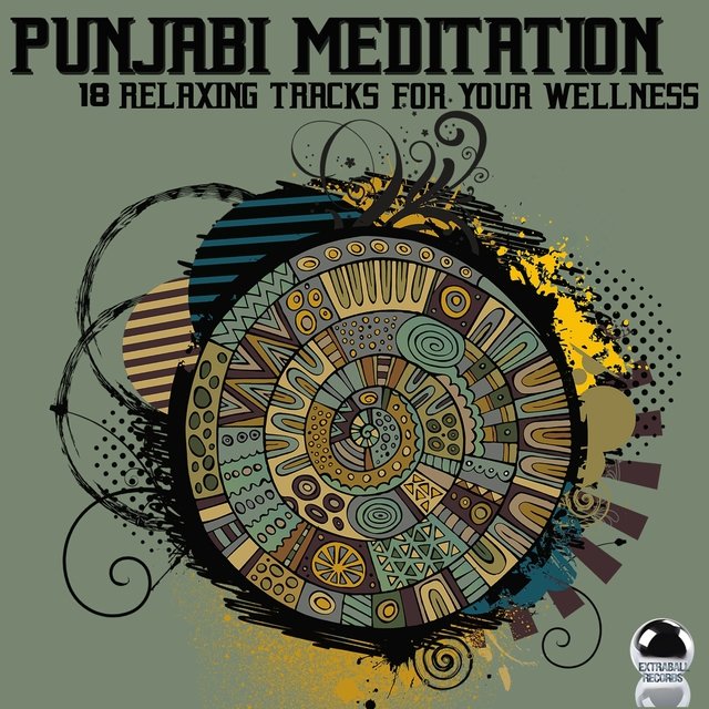 Punjabi Meditation: 18 Relaxing Tracks for Your Wellness