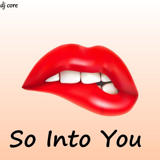 So Into You