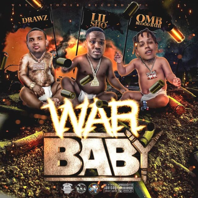 War Baby (feat. OMB Bloodbath & Drawz)