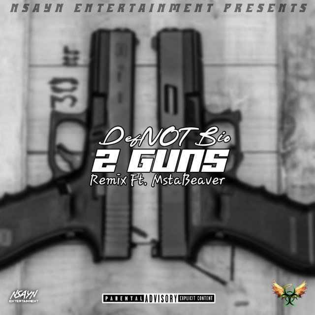 2 Guns (feat. MstaBeaver) [Remix]