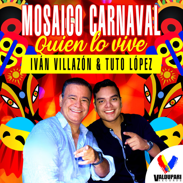 Quien lo vive (Mosaico Carnaval)