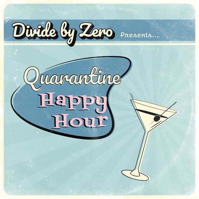 Quarantine Happy Hour