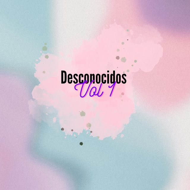 Desconocidos, Vol. 1