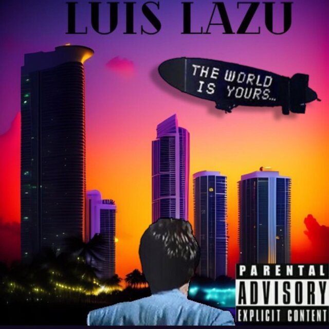 THE WORLD IS YOURS