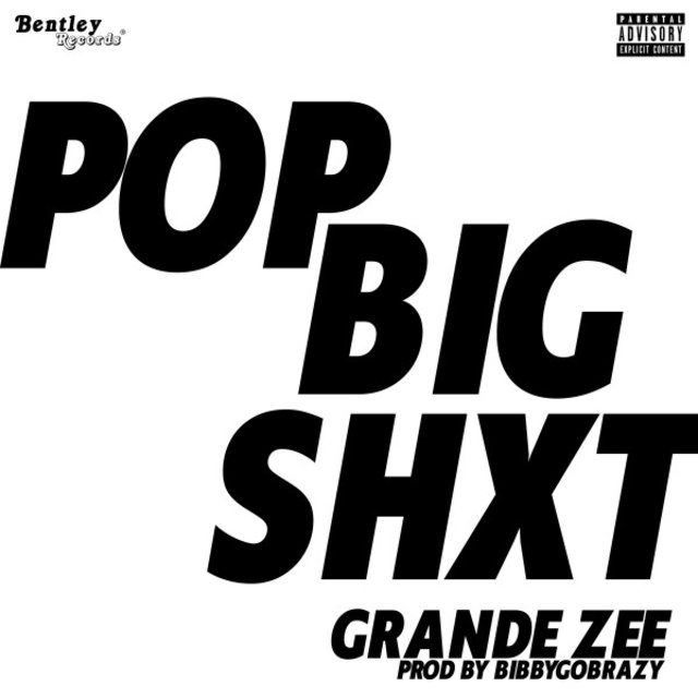 Pop Big Shxt