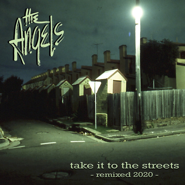 Take It To The Streets (Remixed 2020)