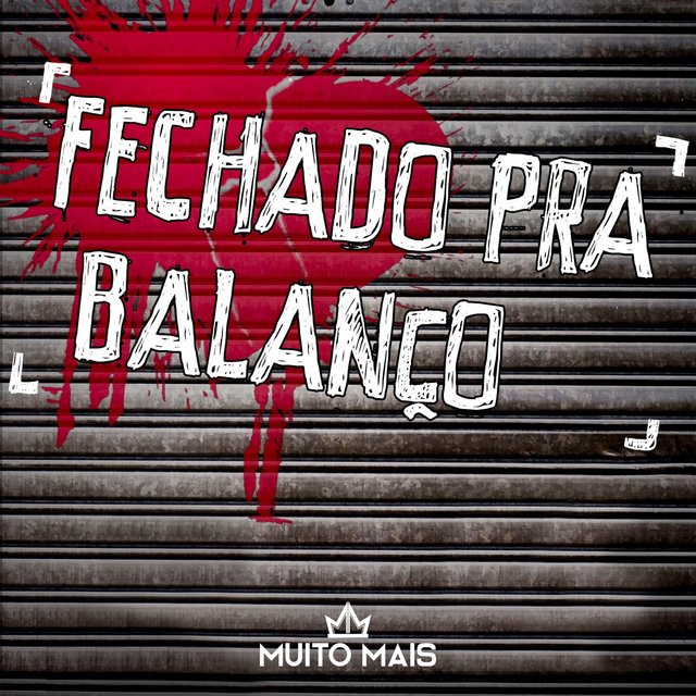 Fechado pra Balanço