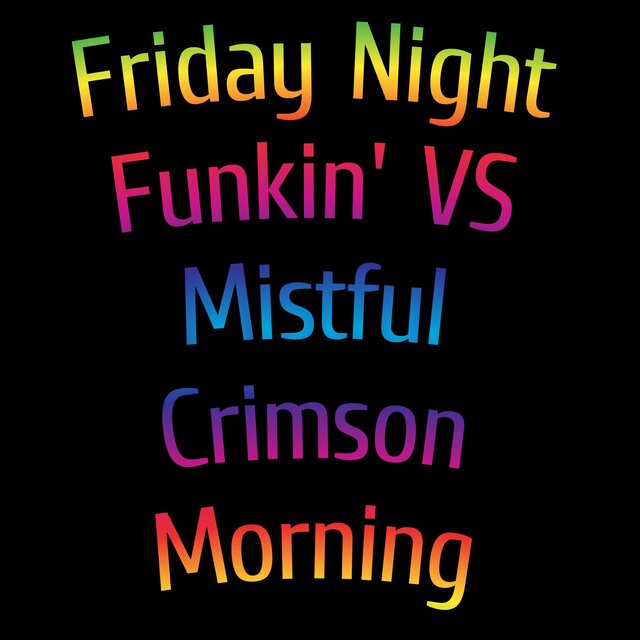 Friday Night Funkin' VS Mistful Crimson Morning
