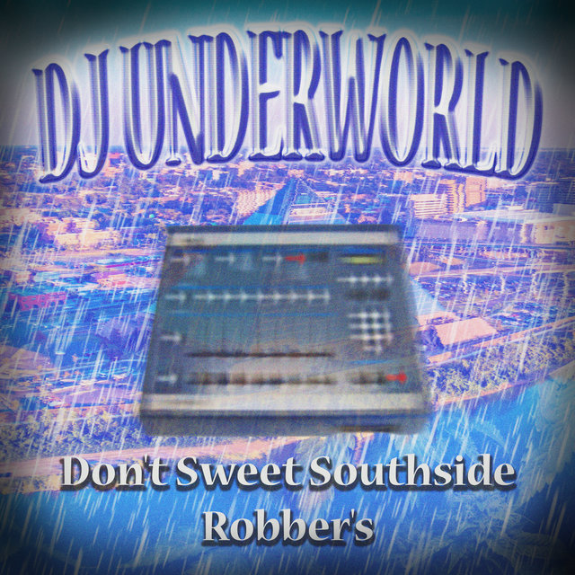 Don't Sweet Southside Robber's
