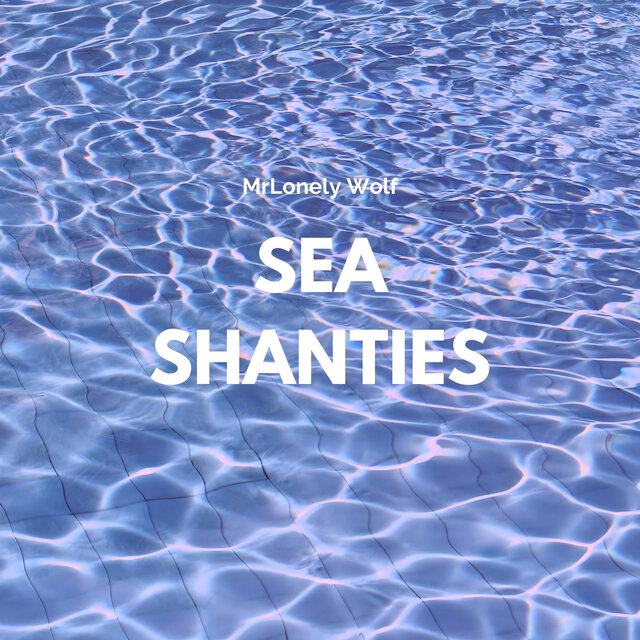Sea Shanties
