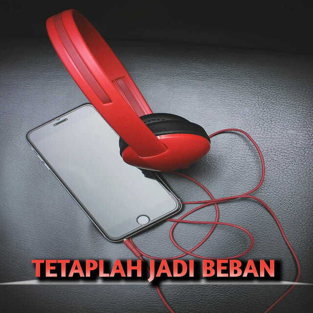 Tetaplah Jadi Beban