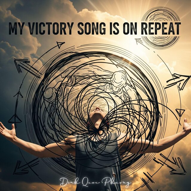 My Victory Song Is On Repeat