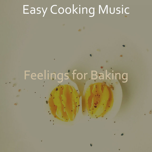 Feelings for Baking